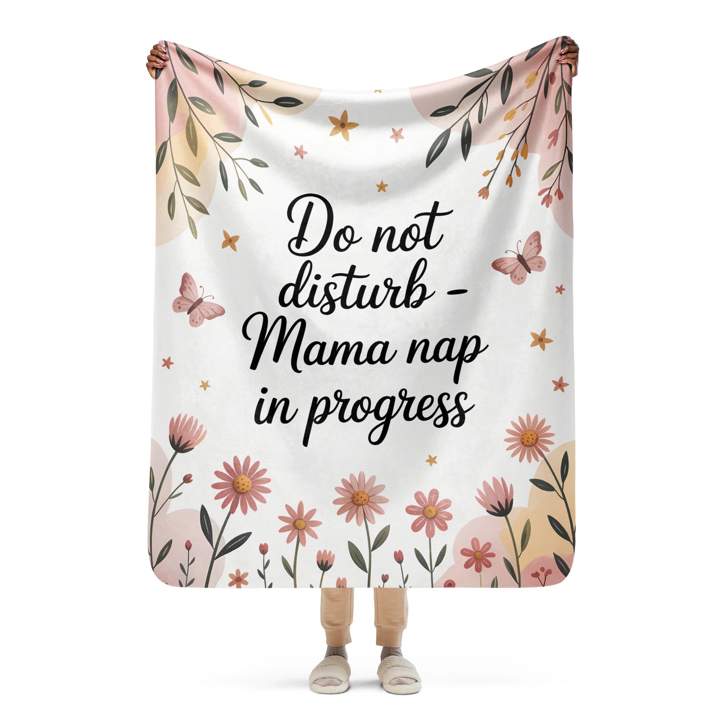 Funny mom sherpa blanket with quote “Do not disturb – Mama nap in progress”, pastel floral design, shown front-facing-medium blanket.