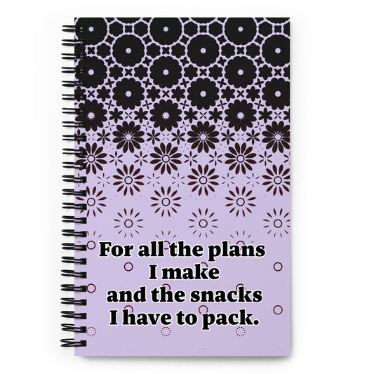 Funny Mom Purple Notebook with text For All the plans i make and the snacks i have to pack flat view