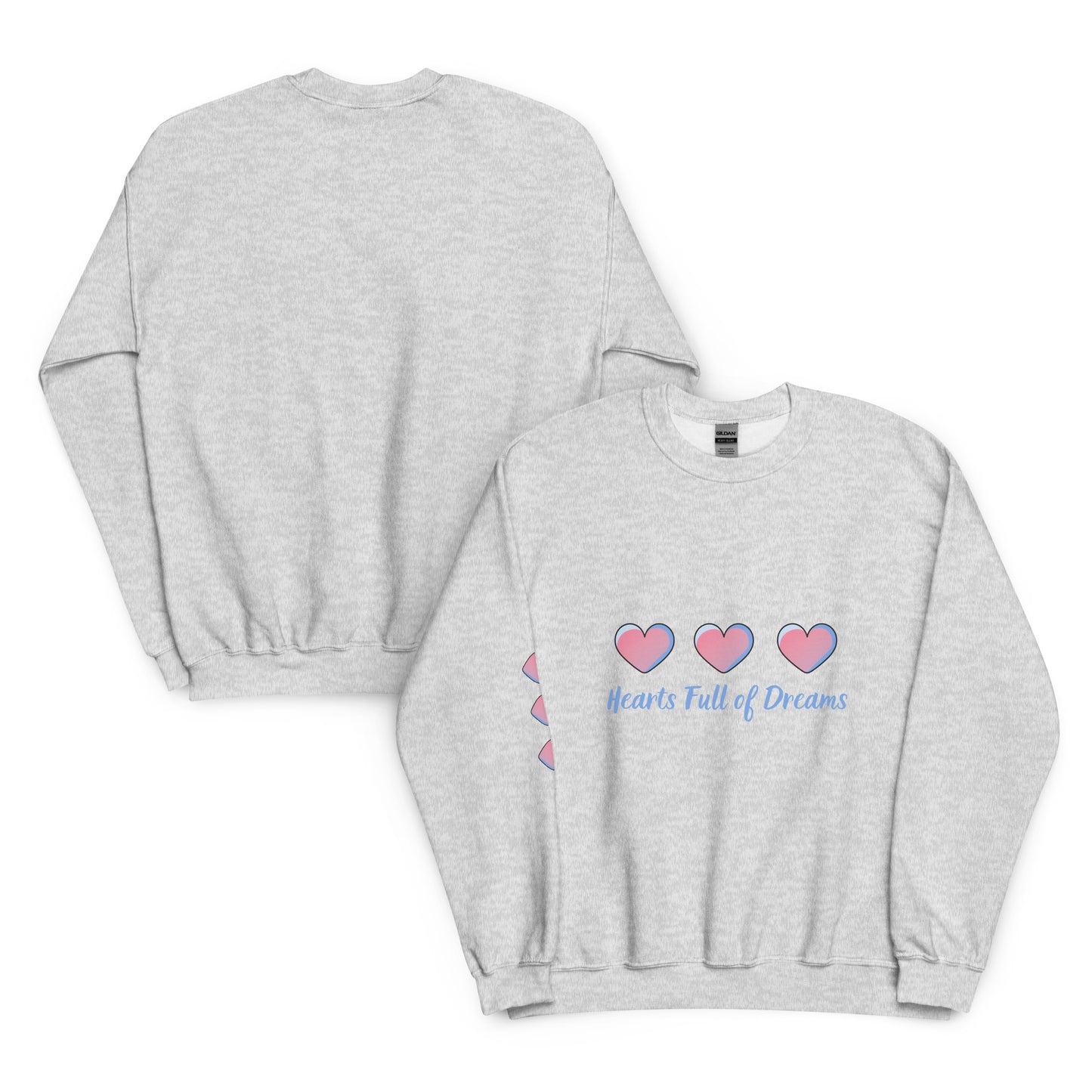 Flat lay of front and back view of a light gray crewneck sweatshirt with three pastel pink and blue hearts and the phrase “Hearts Full of Dreams” printed on the front