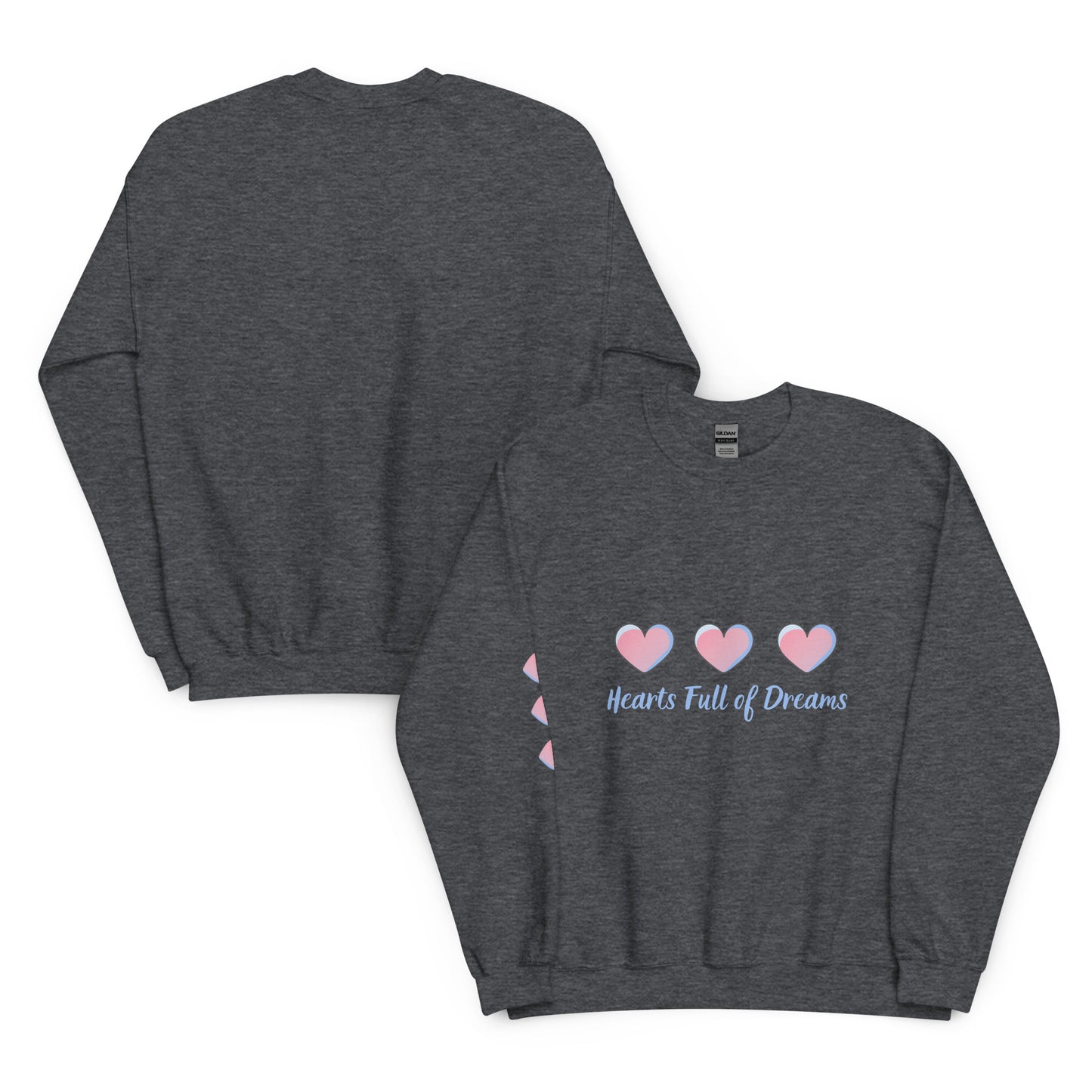 Flat lay of front and back view of a dark heather crewneck sweatshirt with three pastel pink and blue hearts and the phrase “Hearts Full of Dreams” printed on the front