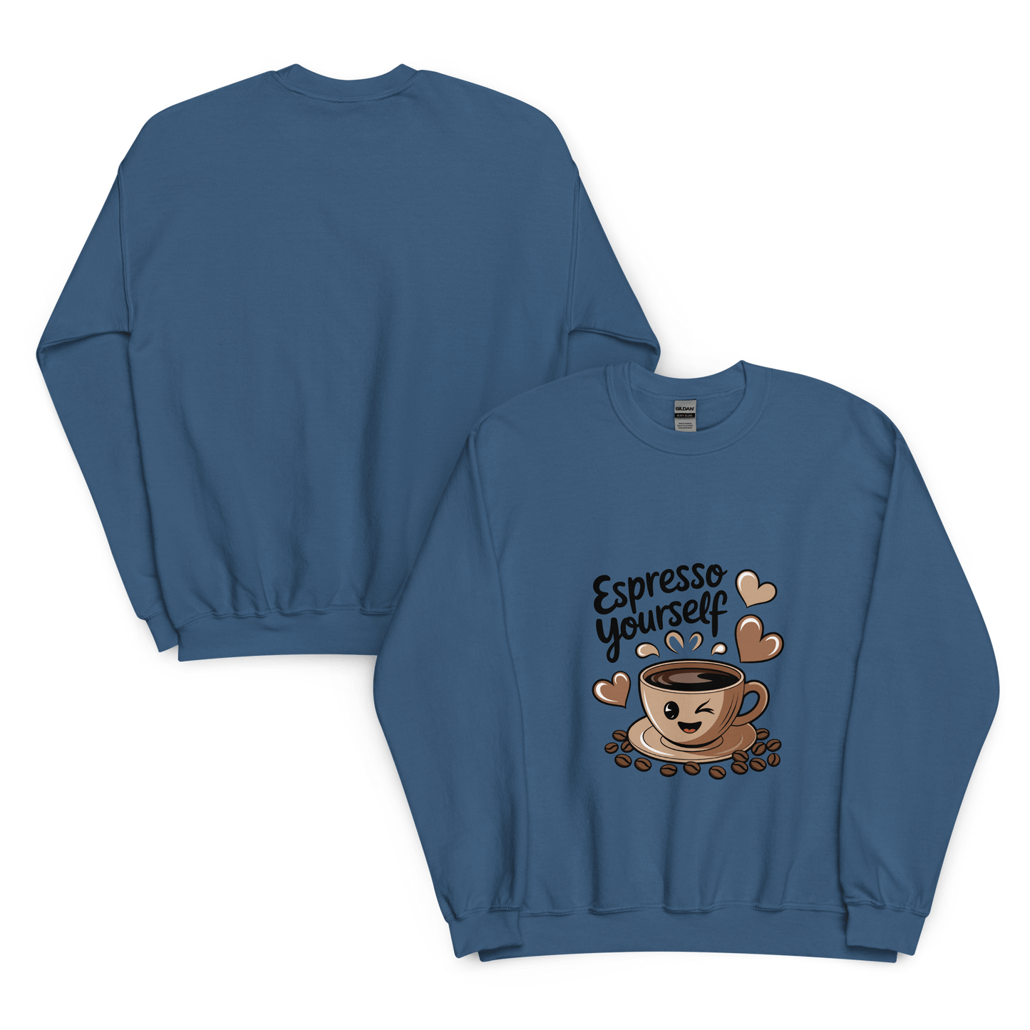 Indigo blue unisex crewneck sweatshirt shown front and back, featuring a cute “Espresso Yourself” design with coffee cup, beans, and hearts illustration.