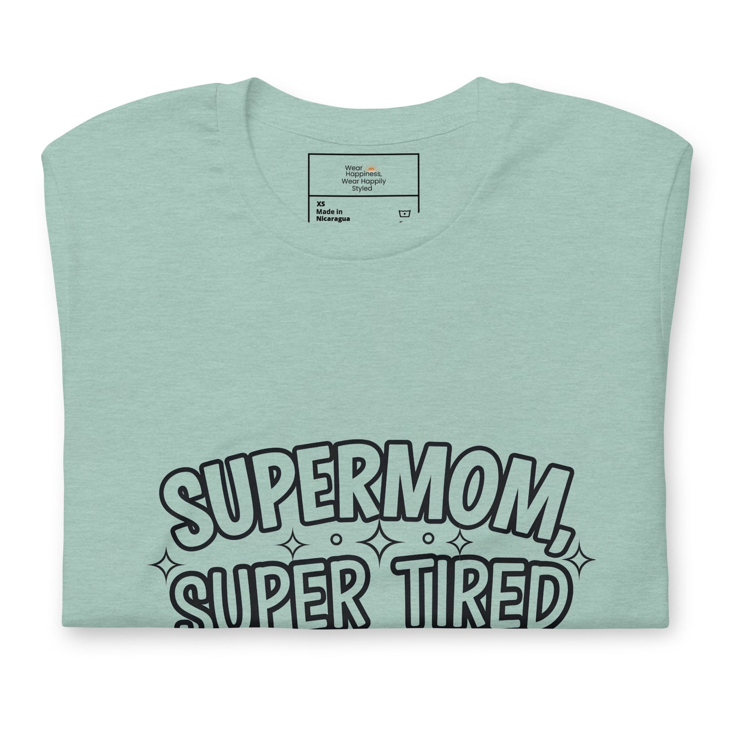 Supermom, Super Tired – Funny Shirt for Mom & Great Gift