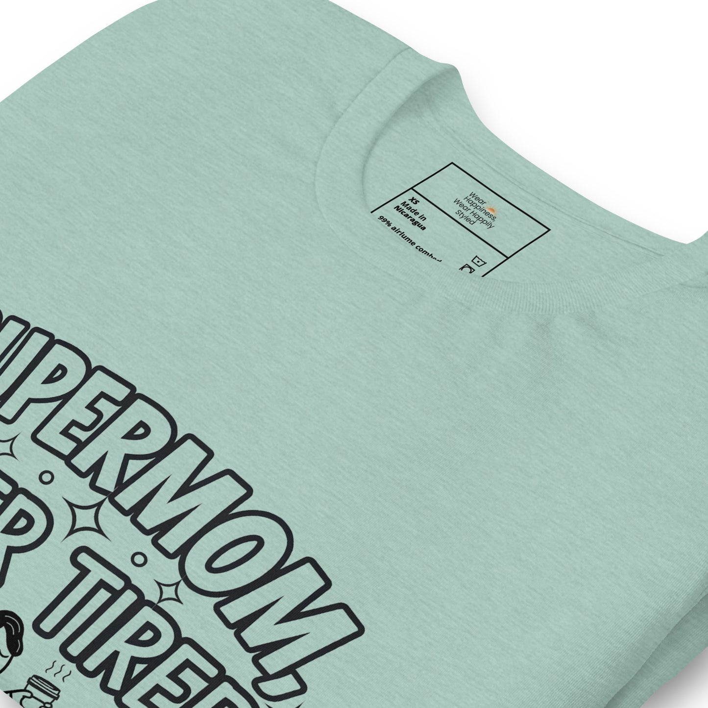 Supermom, Super Tired – Funny Shirt for Mom & Great Gift