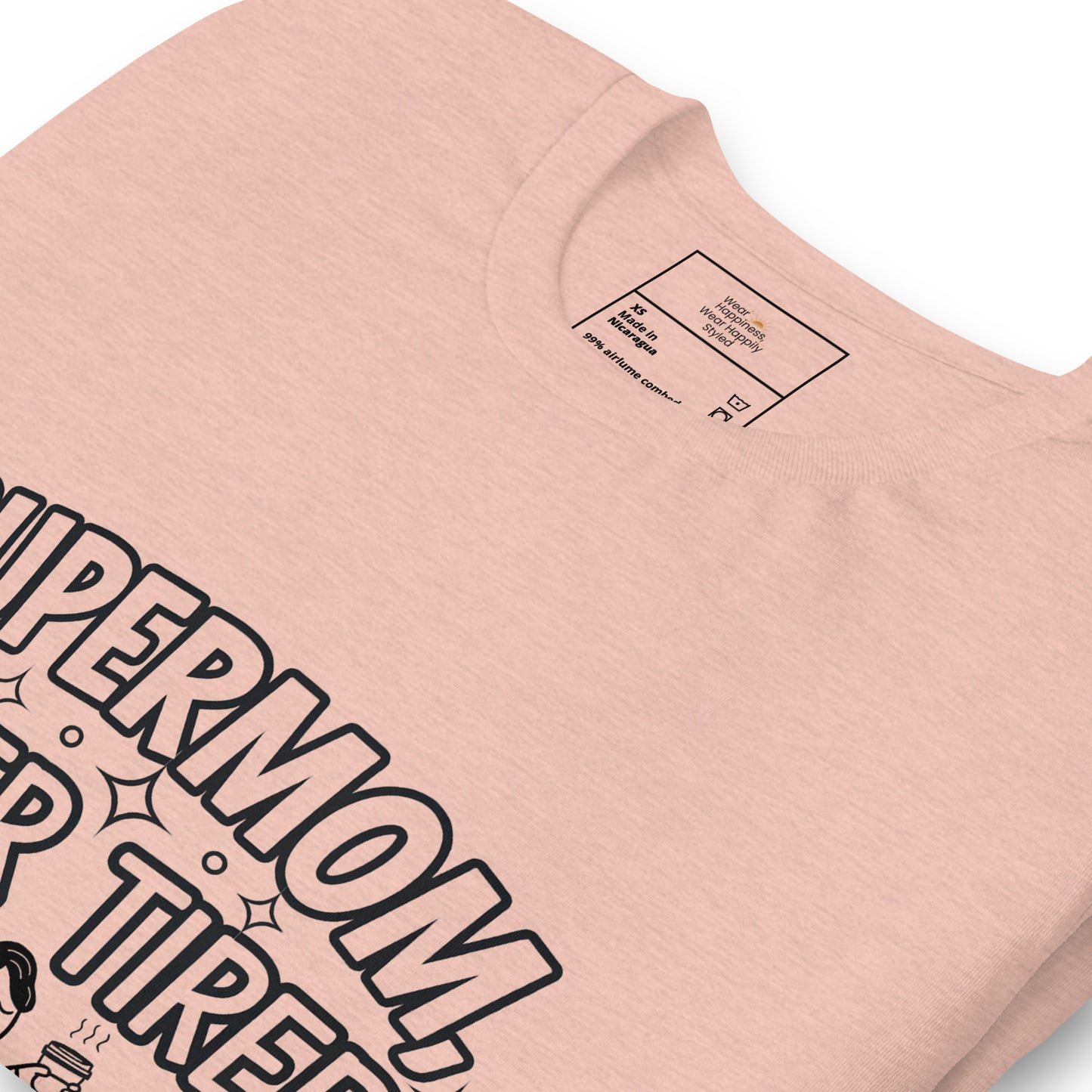 Supermom, Super Tired – Funny Shirt for Mom & Great Gift