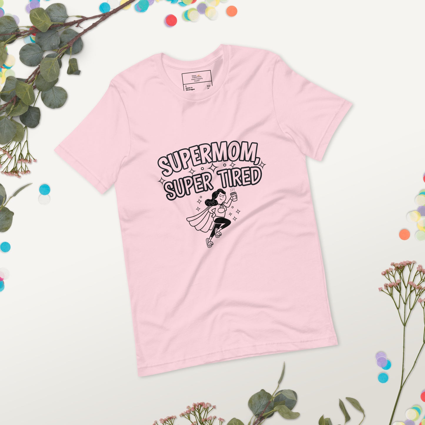 Supermom, Super Tired – Funny Shirt for Mom & Great Gift