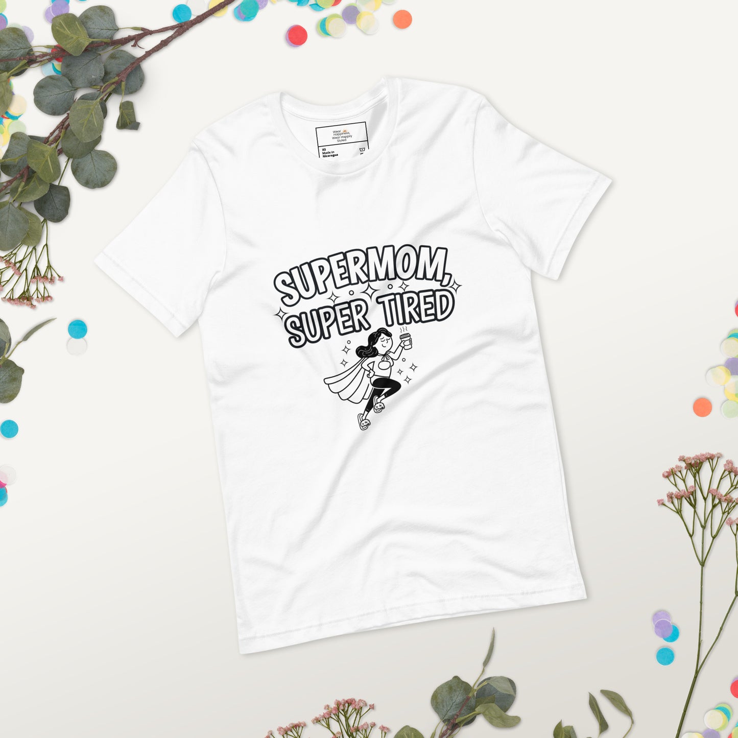 Supermom, Super Tired – Funny Shirt for Mom & Great Gift