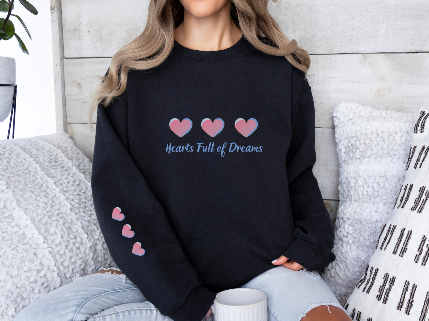 Hearts Full of Dreams - Sweatshirt