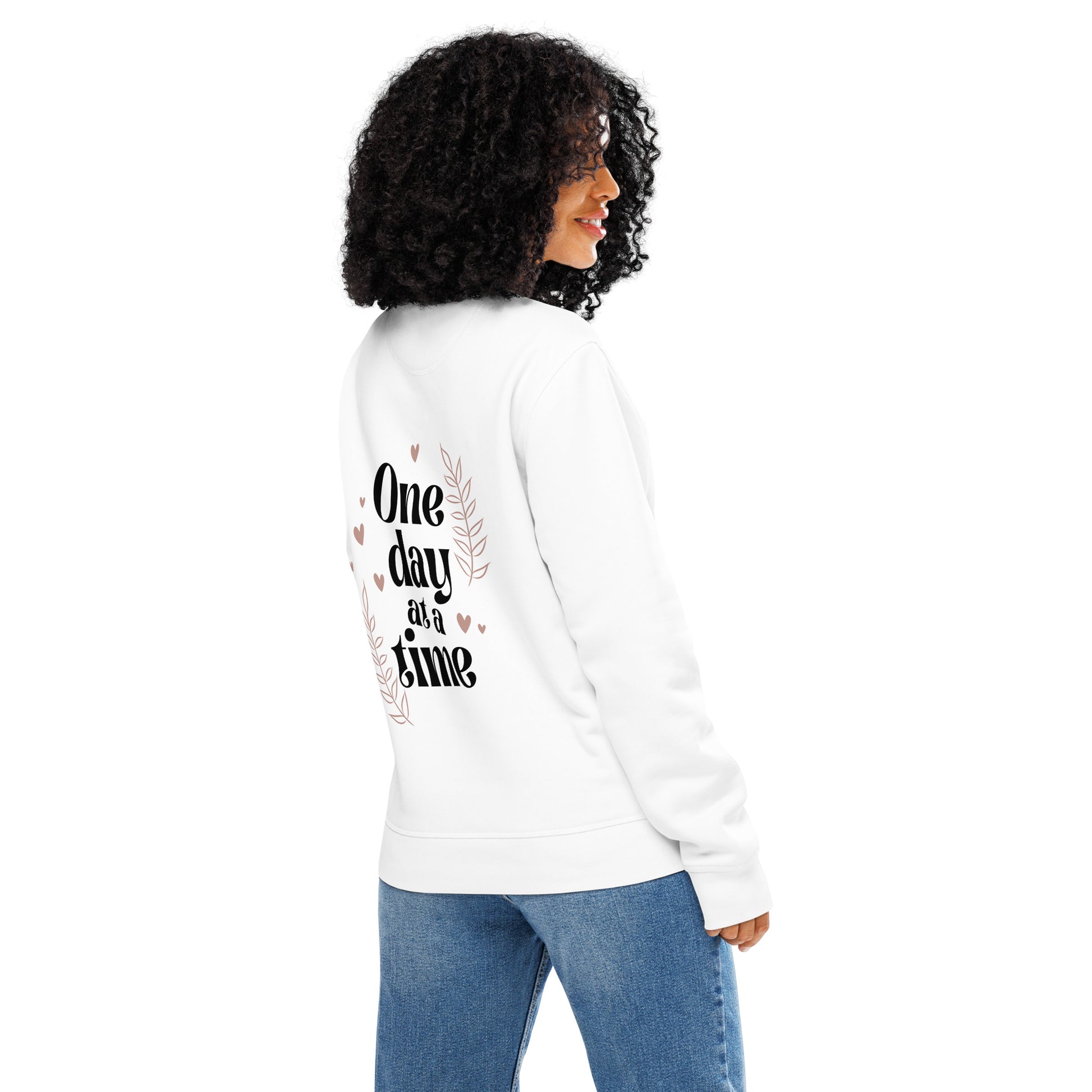 A woman wearing white sweatshirt - One Day at a Time – Cozy Motivational Gift for Moms - back 