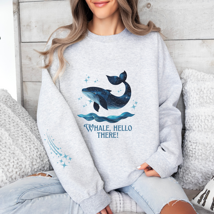 Whale, Hello There! -  Sweatshirt