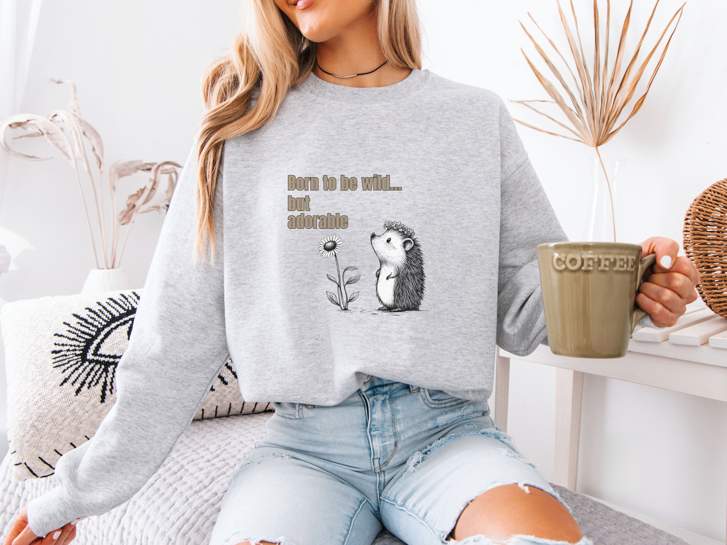 Born to Be Wild Sweatshirt – Adorable Hedgehog Design