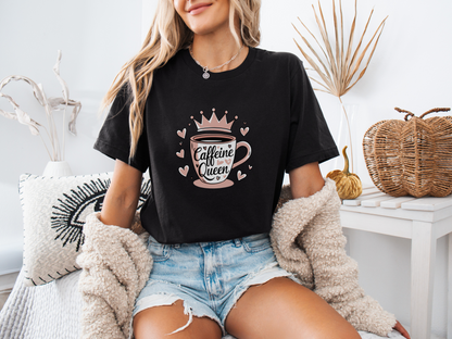 Caffeine Queen - Fun Coffee Lover T-Shirt