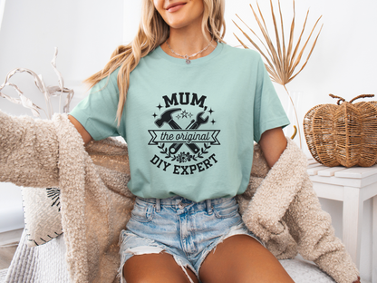 Mum, The Original DIY Expert T-Shirt