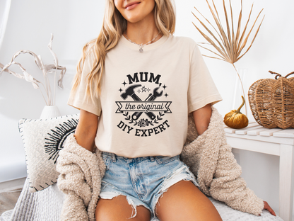 Mum, The Original DIY Expert T-Shirt