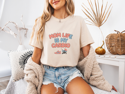 Mom Life Is My Cardio T-Shirt