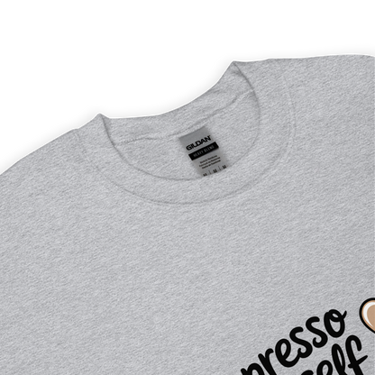 Espresso Yourself – Cute Coffee Lover Sweatshirt