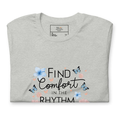 Find Comfort in Everyday Moments T-shirt