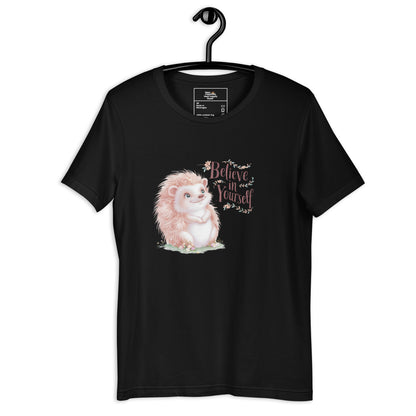 Believe in Yourself - Cute Hedgehog T-Shirt