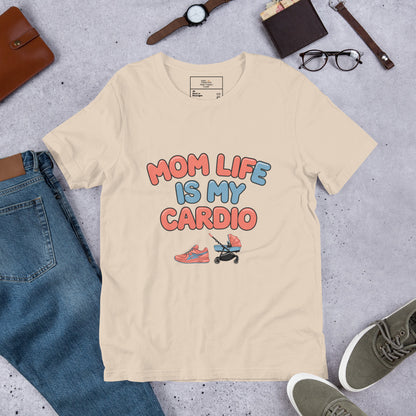 Mom Life Is My Cardio T-Shirt