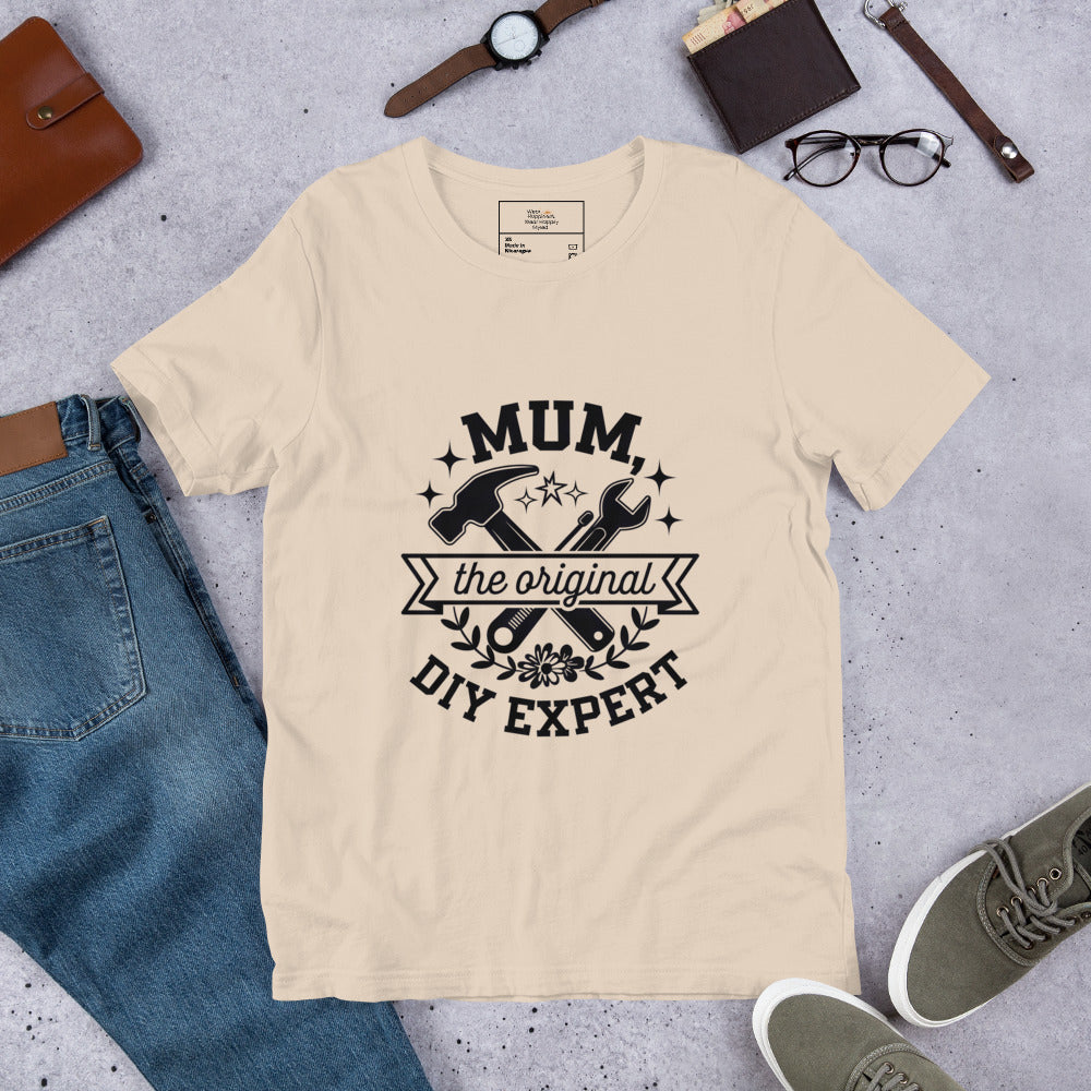 Mum, The Original DIY Expert T-Shirt