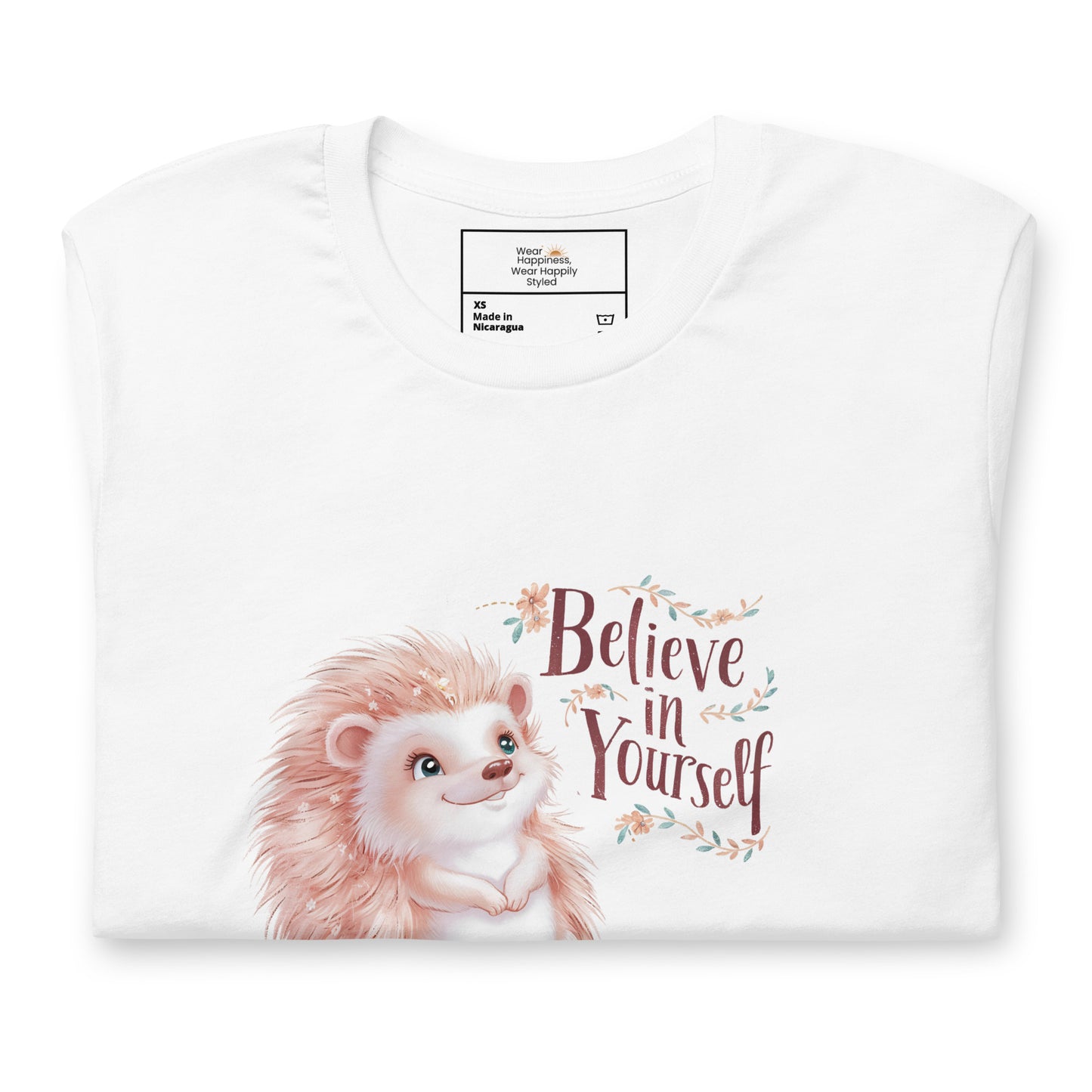 Believe in Yourself - Cute Hedgehog T-Shirt